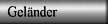 Geländer